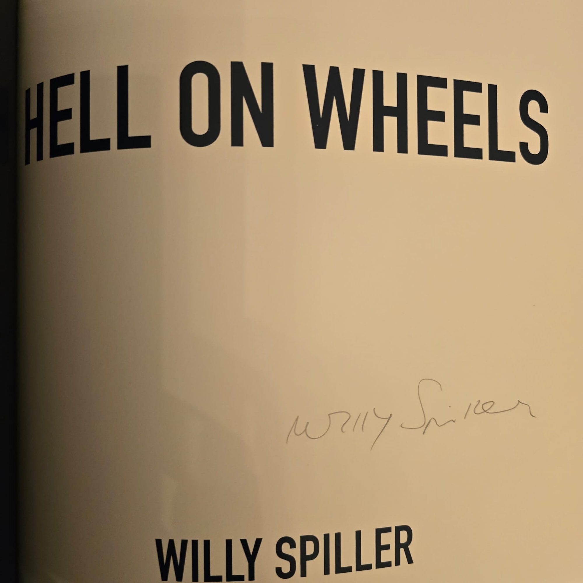 Willy Spiller - Hell on Wheels (Signed) | VOEDOE bookshop